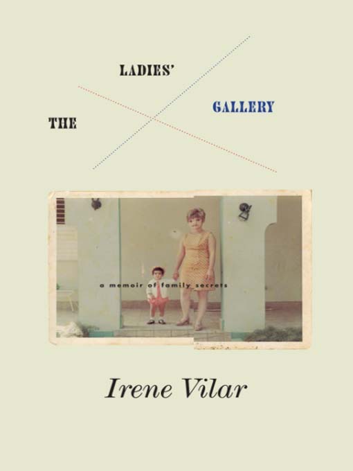 Title details for The Ladies Gallery by Irene Vilar - Available